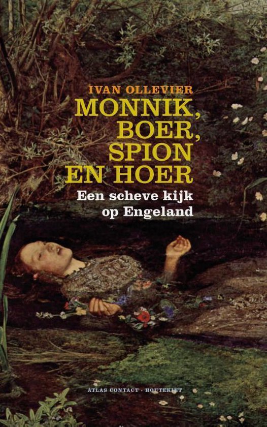 Monnik, boer spion en hoer