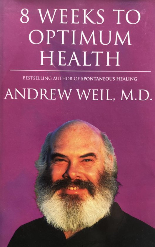 Eight Weeks To Optimum Health Hb