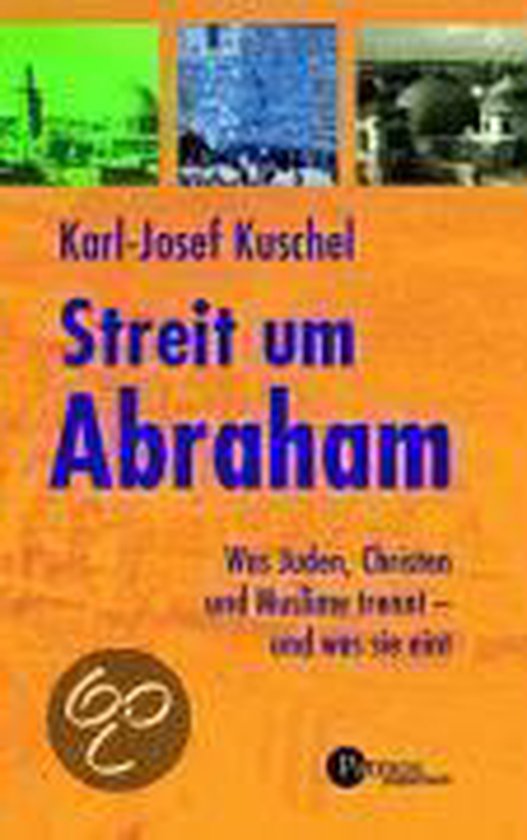 Streit um Abraham