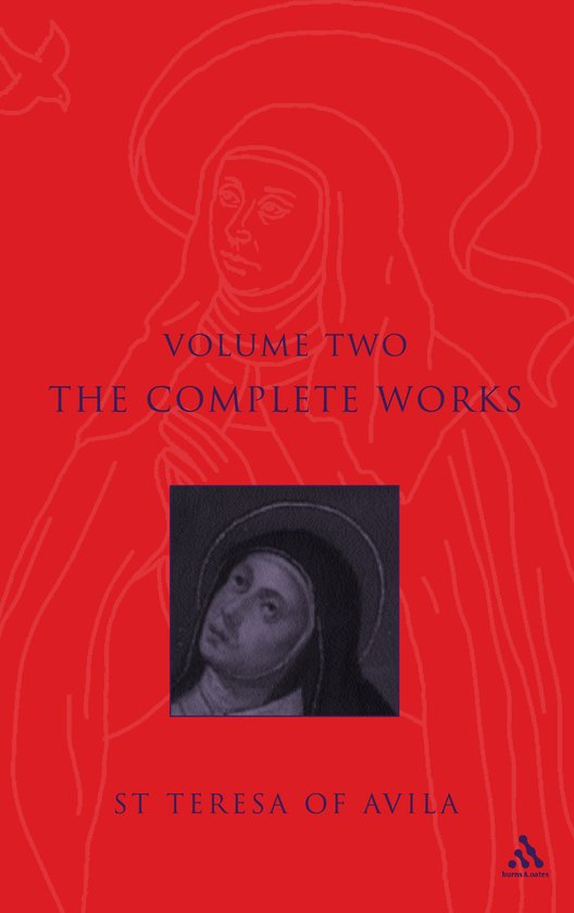 Complete Works Of St. Teresa Of Avila