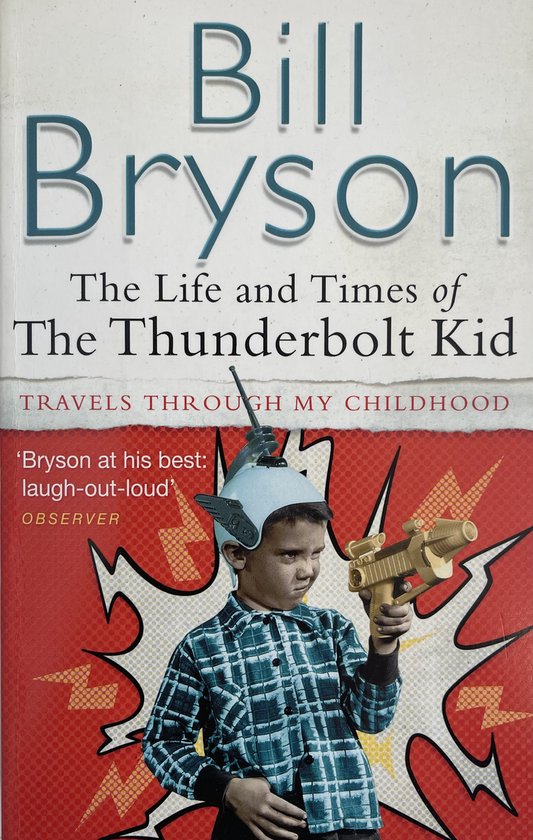 The Life and Times of the Thunderbolt Kid