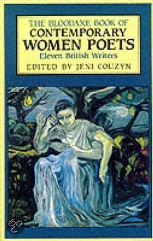The Bloodaxe Book Of Contemporary Women Poets