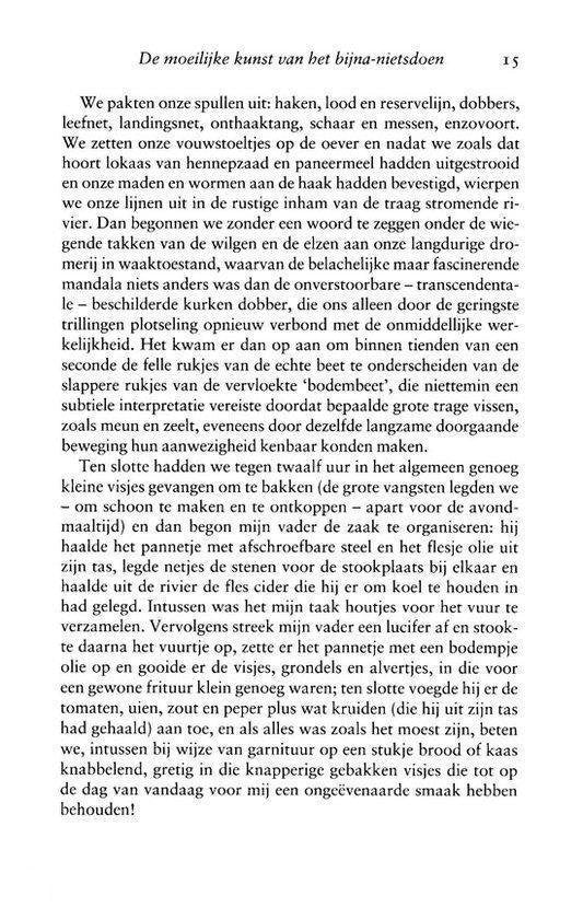 De Moeilijke Kunst Van Het Bijna-Nietsdoen