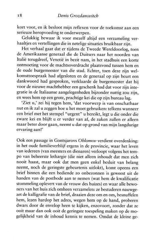 De Moeilijke Kunst Van Het Bijna-Nietsdoen