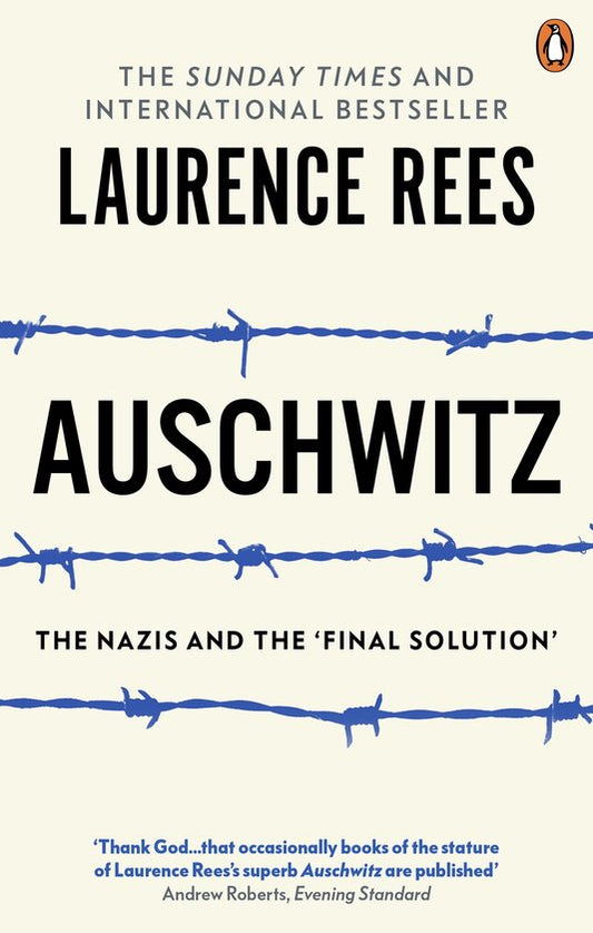 Auschwitz Nazis & The Final Solution