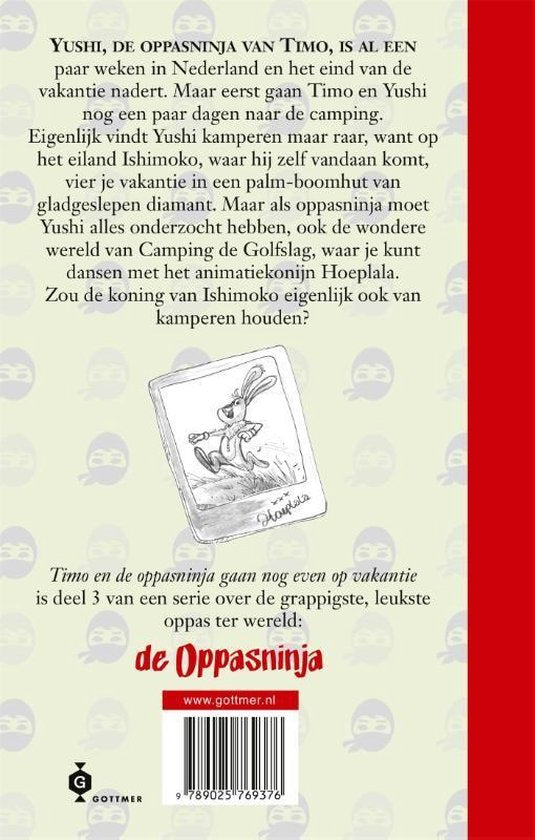 Timo en de oppasninja 2 - Timo en de oppasninja krijgen koninklijk bezoek