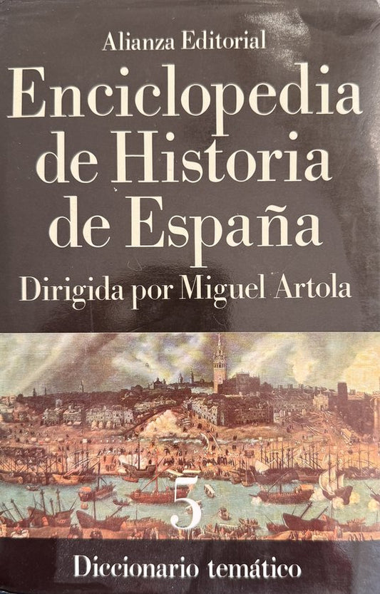 Enciclopedia de Historia de Espana / Encyclopedia of the History of Spain