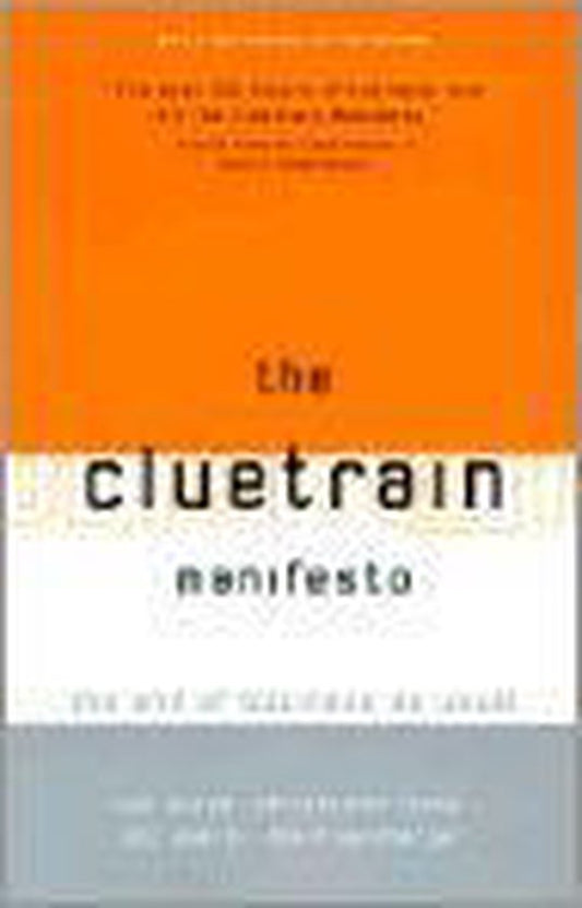 The Cluetrain Manifesto