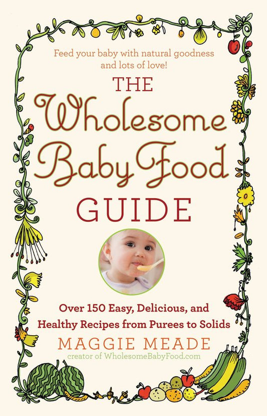 Wholesome Baby Food Guide