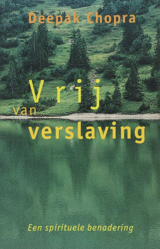 Vrij Van Verslaving