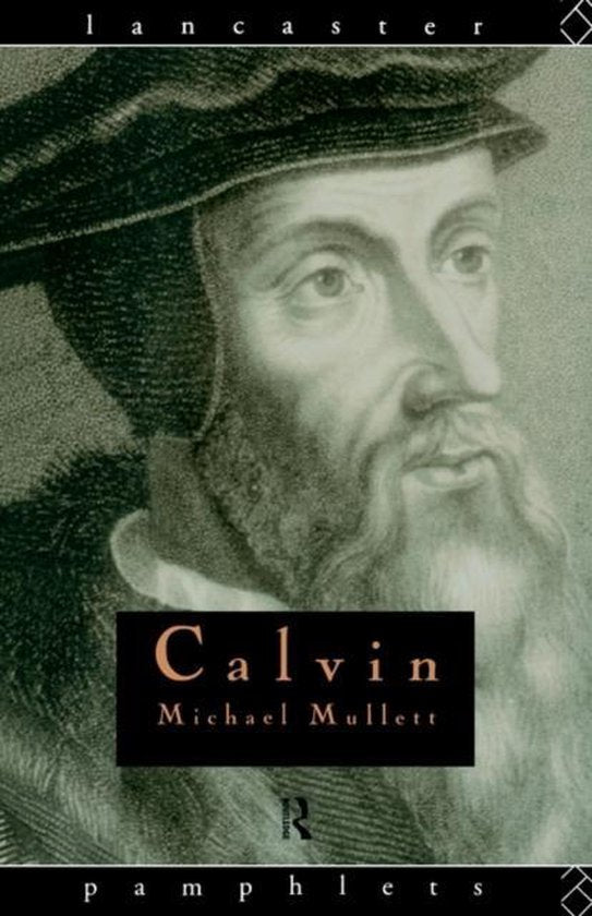 Lancaster Pamphlets- Calvin
