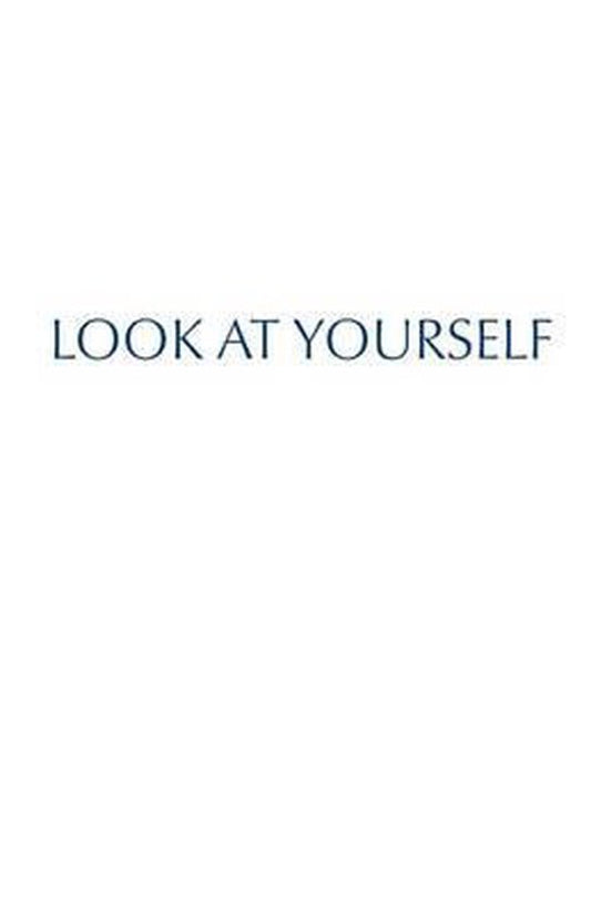 Look at Yourself