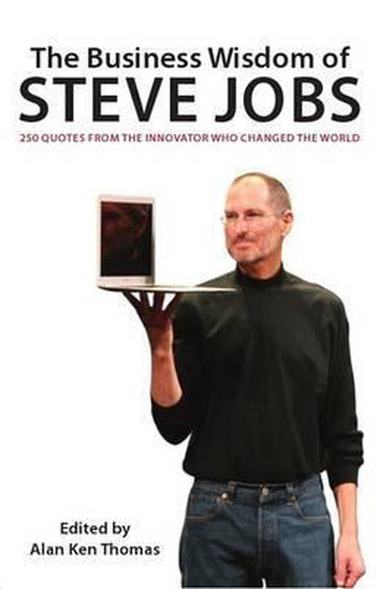 Business Wisdom of Steve Jobs