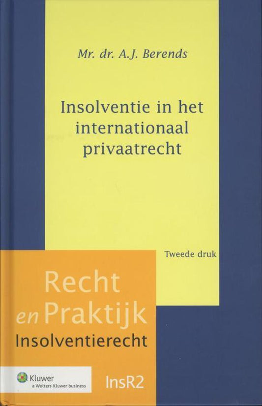 Recht en praktijk 155 - Insolventie in het internationaal privaatrecht