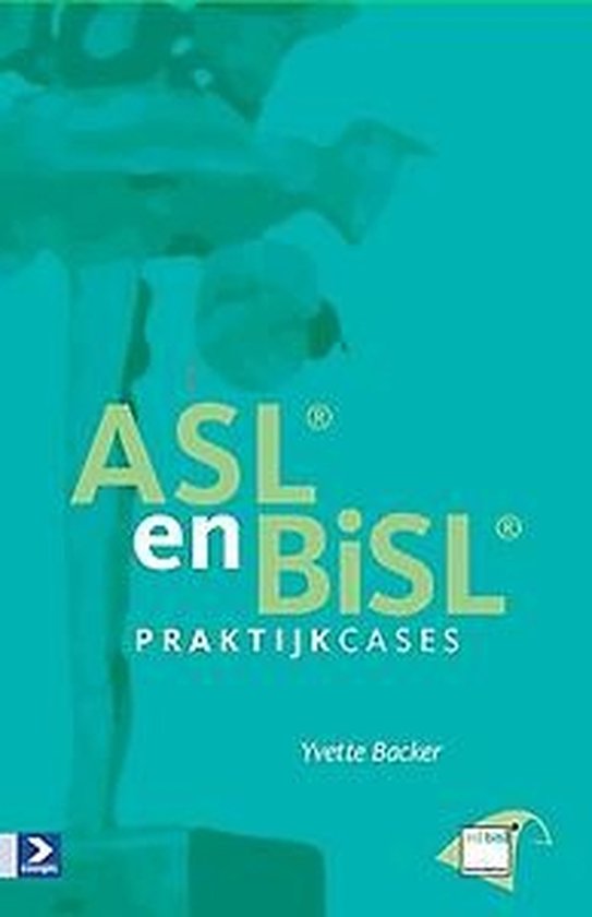 ASL en BiSL praktijkcases