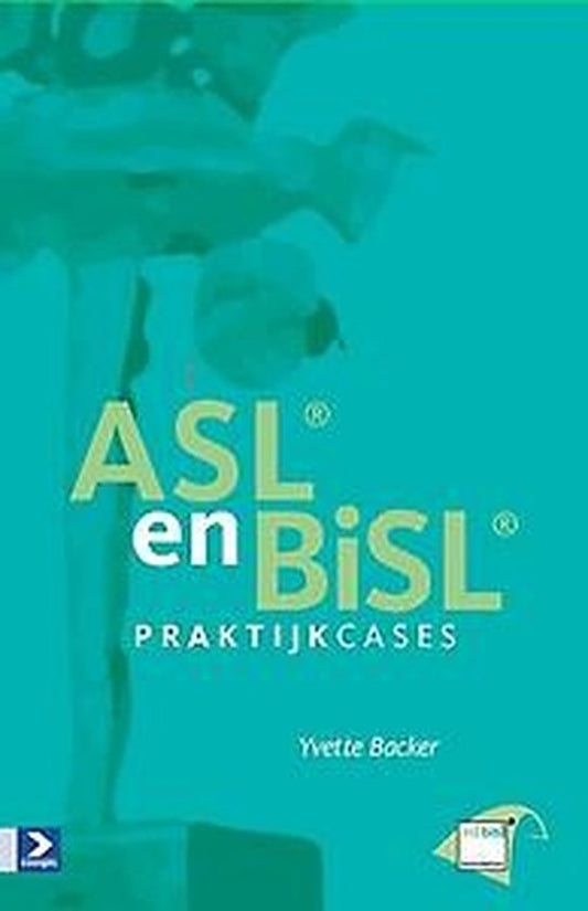 ASL en BiSL praktijkcases