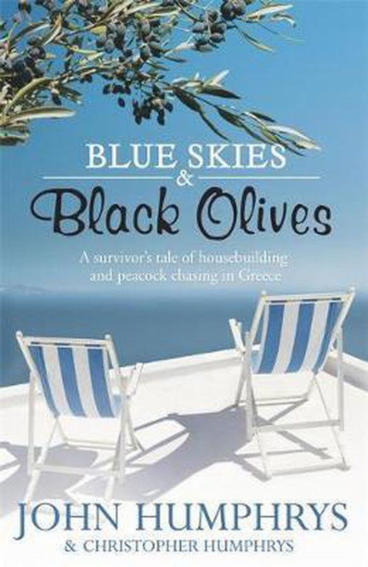 Blue Skies And Black Olives