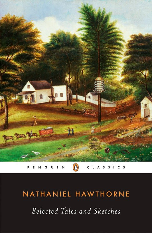 Selected Tales & Sketches:Hawthorne