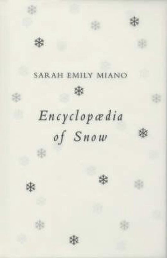 Encyclopedia of Snow