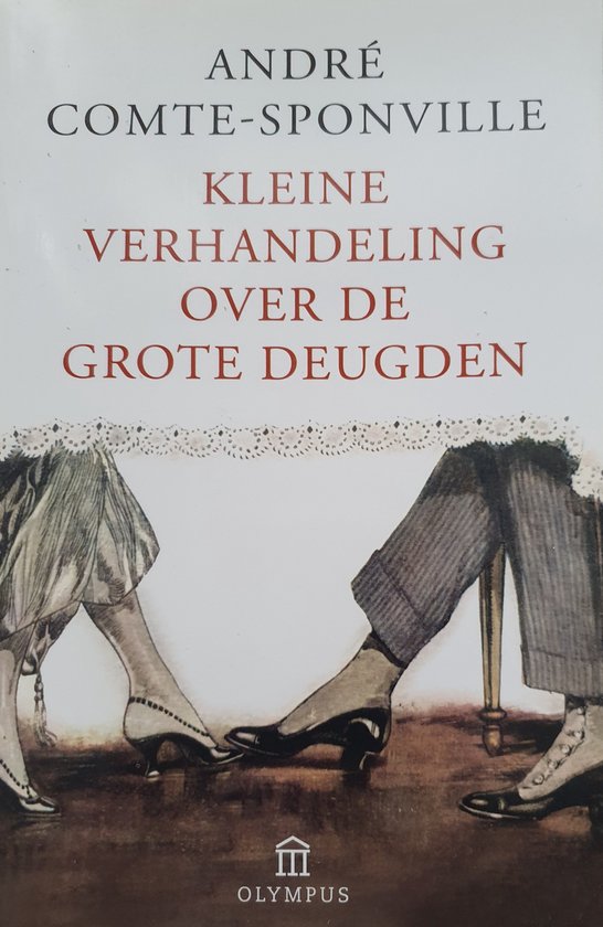 Kleine Verhandeling Over Grote Deugden