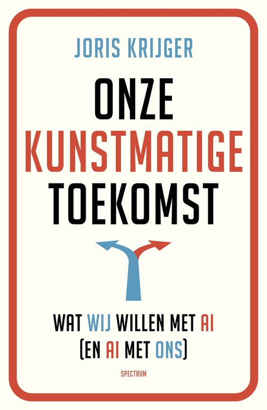 Onze kunstmatige toekomst