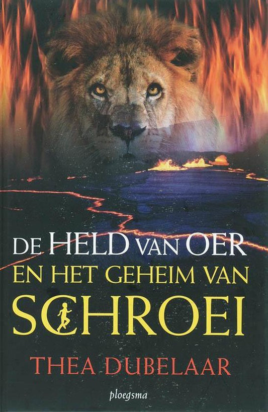 De Held Van Oer In Het Land Van Schroei