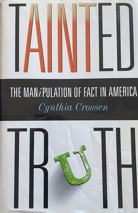 The Tainted Truth
