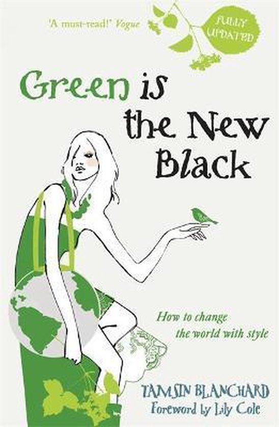 Green Is The New Black