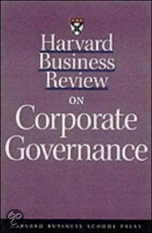 Harvard Business Review  On Corporate Governance