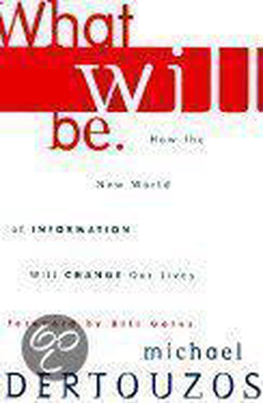 What Will Be
