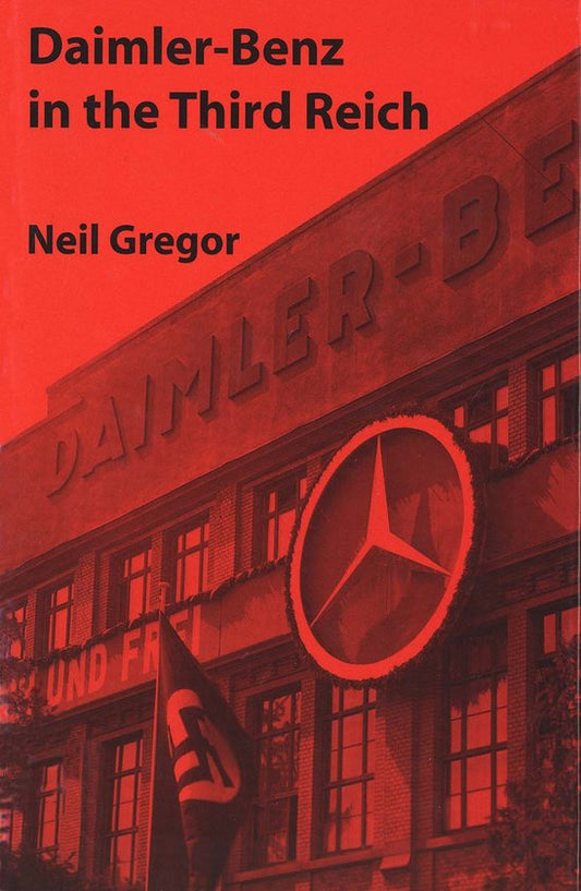 Daimler-Benz In The Third Reich