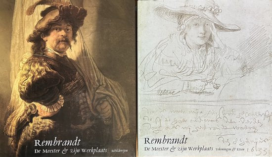 Rembrandt. De Meester & Zijn Werkplaats