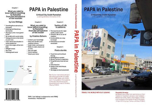 PAPA in Palestine  - critical city guide Ramallah -