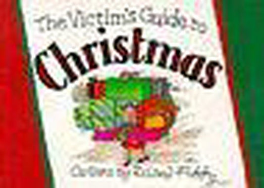 The Victims Guide to Christmas