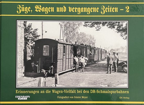 Züge, Wagen und vergangene Zeiten 02