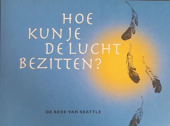 Hoe kun je de lucht bezitten?