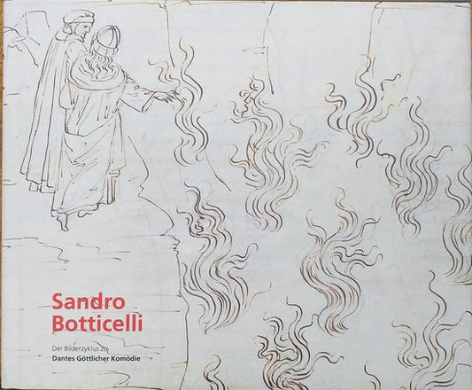 BOTTICELLI SANDRO, BILDERZYKLUS DANTES GöTTLICHER KOMÖDIE