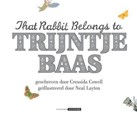 Dit konijn is van Trijntje Baas
