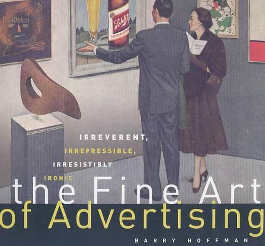 The Fine Art of Advertising