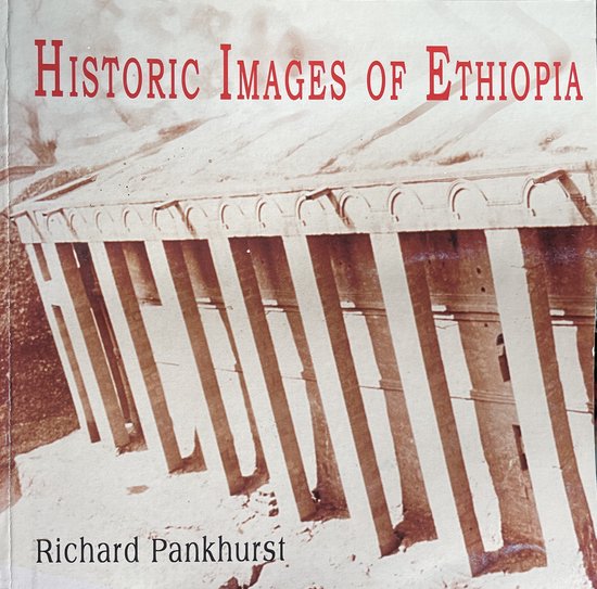 Historic images of Ethiopia