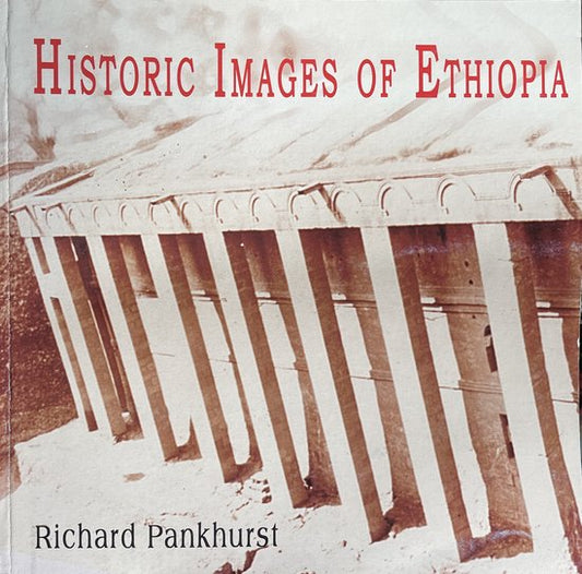 Historic images of Ethiopia