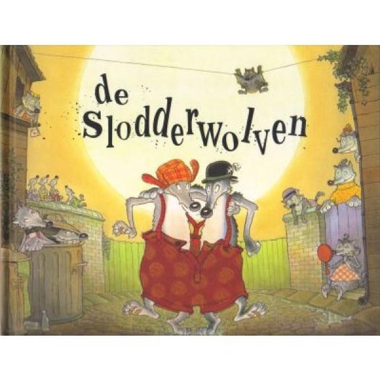 De Slodderwolven