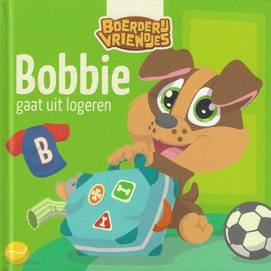 Boerderij Vriendjes - Bobbie Gaat Uit Logeren - Versie: Vrijdag. Uitgave Local Loyalty