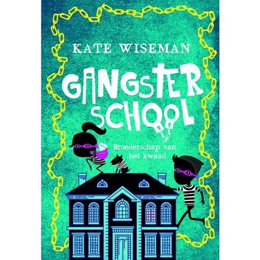 Gangsterschool 2