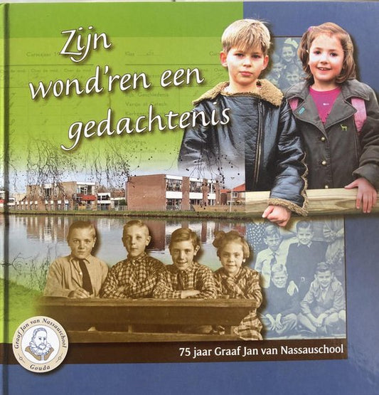 Zijn wond'ren een gedachtenis