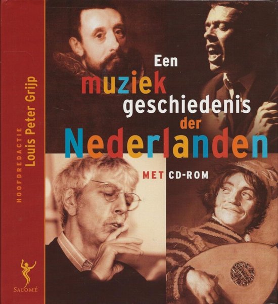 Een Muziekgeschiedenis Der Nederlanden