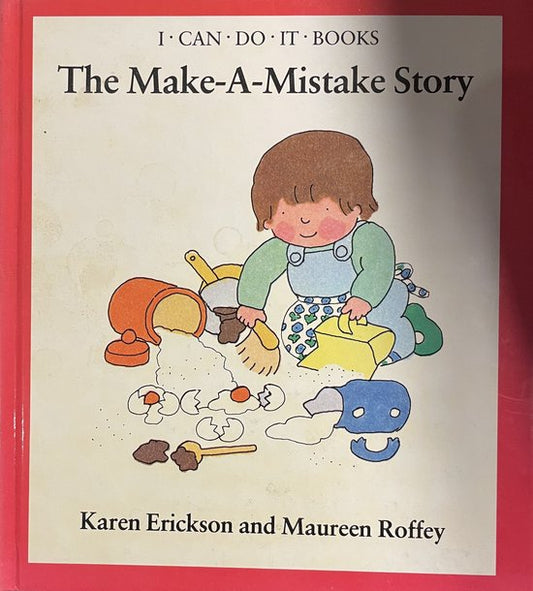 The Make-A-Mistake Story