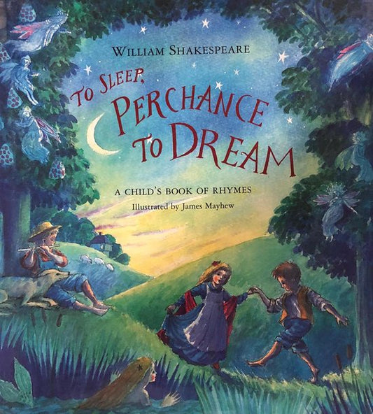 To Sleep Perchance to Dream