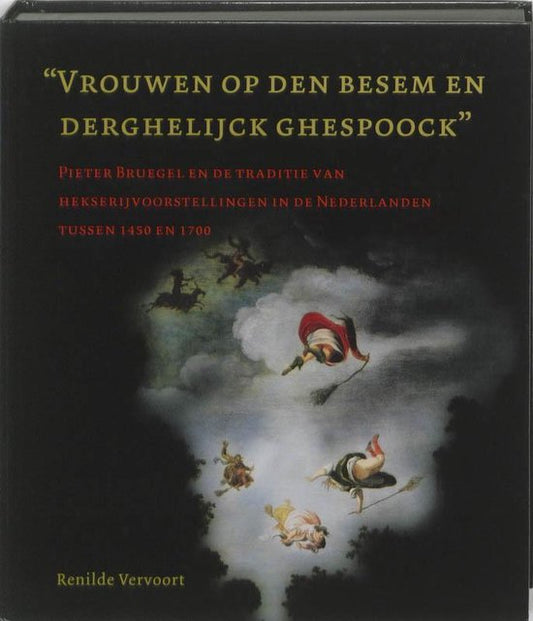 Nijmeegse kunsthistorische studies  -   Vrouwen op den besem en derghelijck ghespoock