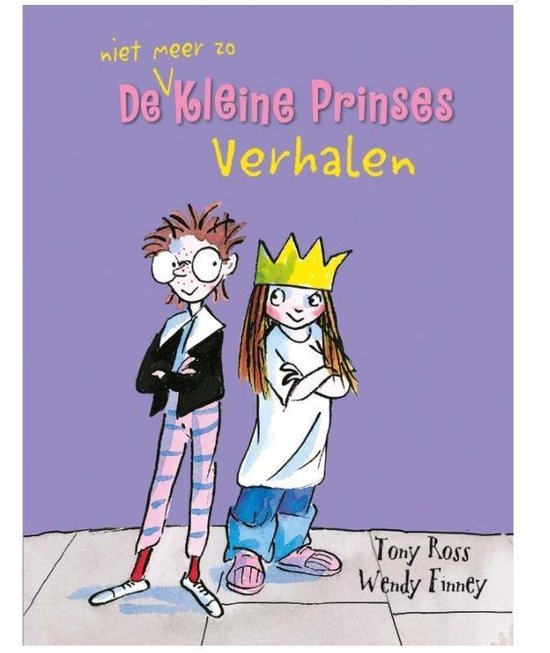 De Kleine Prinses  -   De (niet meer zo) Kleine Prinses verhalen